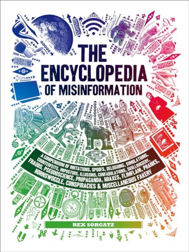 The Encyclopedia of Misinformation