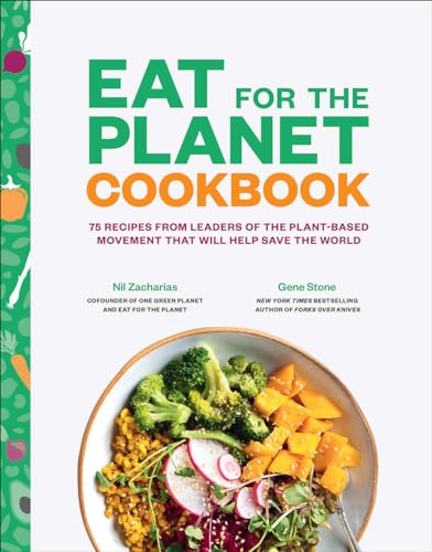 Eat for the Planet Cookbook