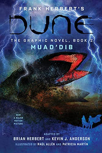 DUNE: The Graphic Novel, Book 2: MuadDib 