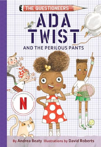 Ada Twist and the Perilous Pants 