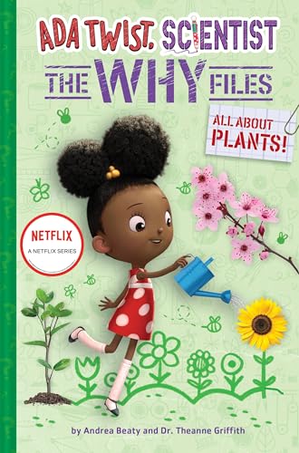 Ada Twist, Scientist: The Why Files #2: All About Plants!