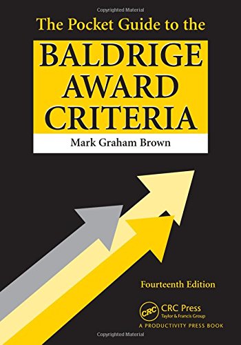The Pocket Guide to the Baldrige Award Criteria - 14th Edition