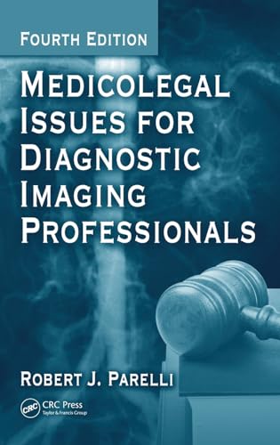 Medicolegal Issues for Diagnostic Imaging Professionals