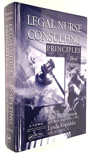 Legal Nurse Consulting Principles