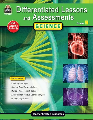 Differentiated Lessons & Assessments: Science Grade 5