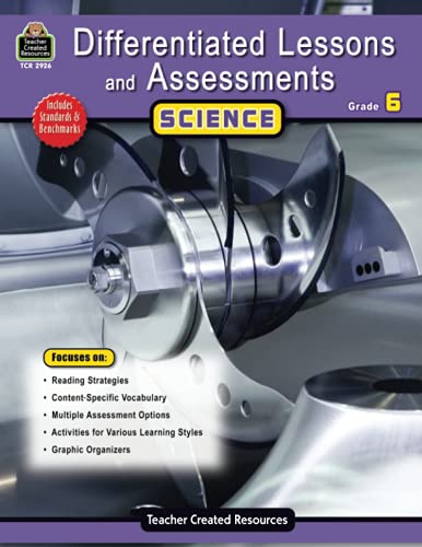 Differentiated Lessons & Assessments: Science Grade 6