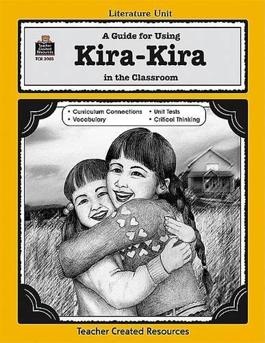 A Guide for Using Kira-Kira in the Classroom