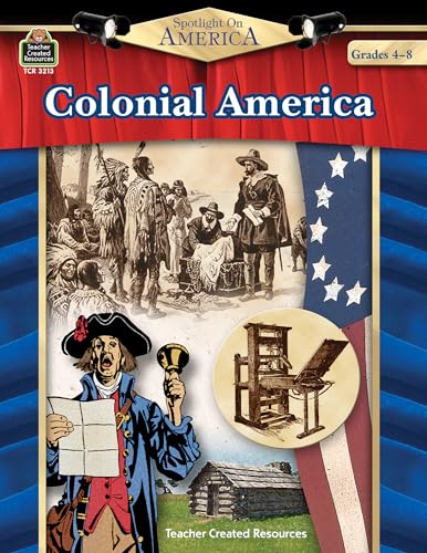 Spotlight on America: Colonial America