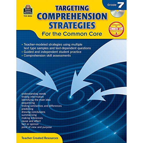 Targeting Comprehension Strategies for the Common Core Grd 7