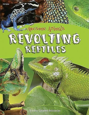Awesome Animals: Revolting Reptiles
