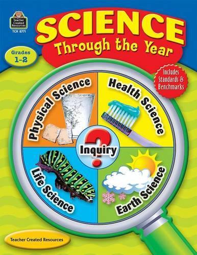 Science Through the Year, Grades 1-2