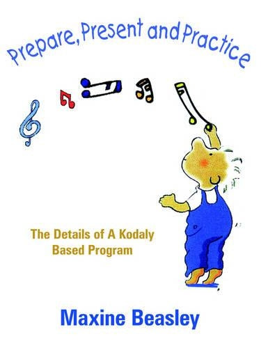 Prepare, Present and Practice