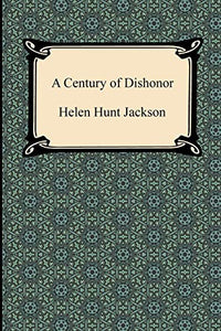 A Century of Dishonor 