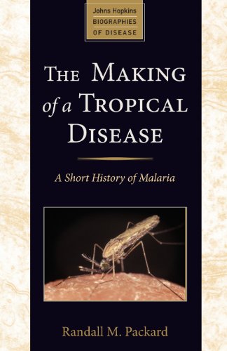 The Making of a Tropical Disease