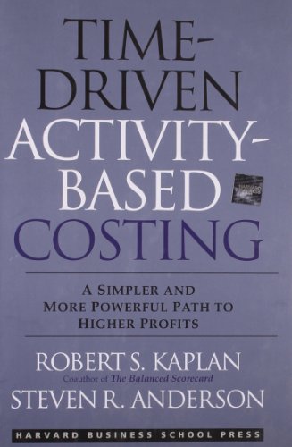 Time-Driven Activity-Based Costing