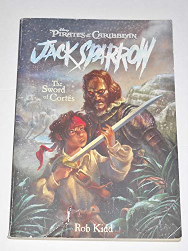 Pirates of the Caribbean: Jack Sparrow the Sword of Cortes