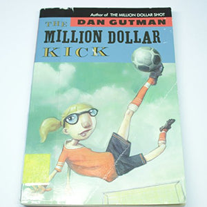 The Million Dollar Kick