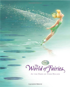 Disney Fairies the World of Fairies