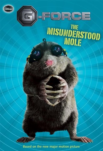 G-Force the Misunderstood Mole