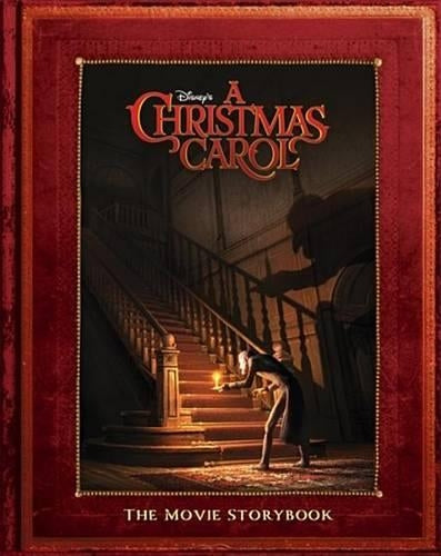 Disney's a Christmas Carol: The Movie Storybook