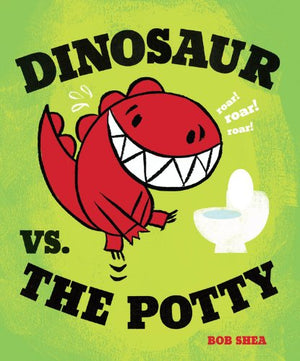 Dinosaurs vs the Potty