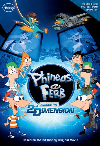 Phineas and Ferb Across the 2nd Dimension