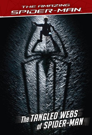 The Amazing Spider-Man the Tangled Webs of Spider-Man