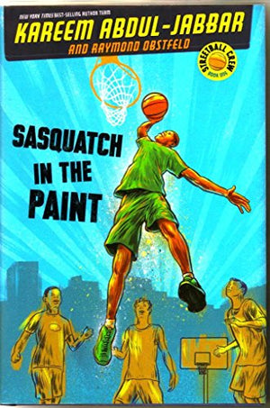 Streetball Crew Book One Sasquatch in the Paint (Streetball Crew, Book One)