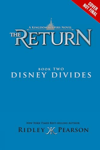 Kingdom Keepers: The Return Book Two Disney Divides