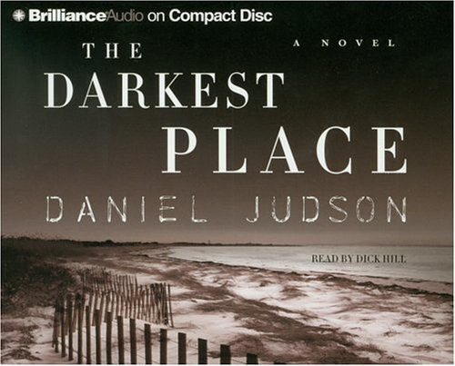 The Darkest Place: A Novel