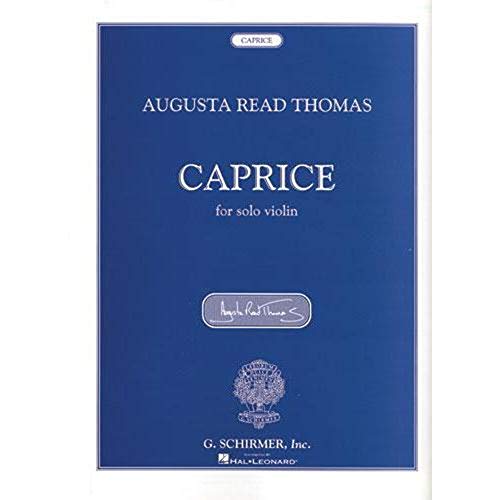 Augusta Read Thomas - Caprice for Solo Violin: Sheet Music