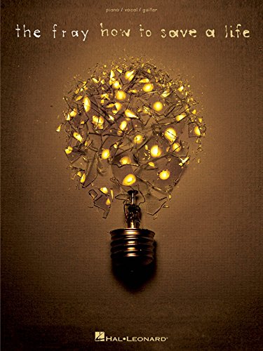 The Fray: How to Save a Life