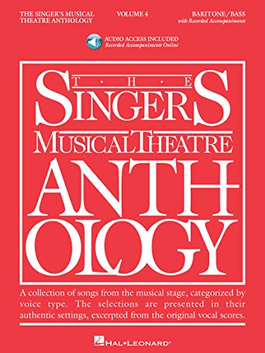 The Singer's Musical Theatre Anthology, Volume 4: Baritone/Bass [With 2 CDs] (Singers Musical Theater Anthology)
