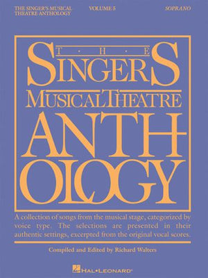 The Singer's Musical Theatre Anthology - Volume 5: Soprano Book