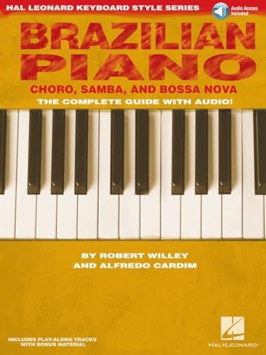 Brazilian Piano - Choro, Samba, and Bossa Nova