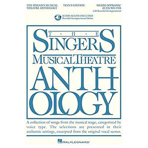 The Singer's Musical Theatre Anthology - Teen's Edition: Mezzo-Soprano/Alto/Belter (Bk/Online Audio)