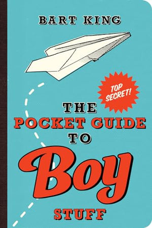 The Pocket Guide to Boy Stuff