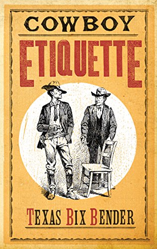 Cowboy Etiquette - new
