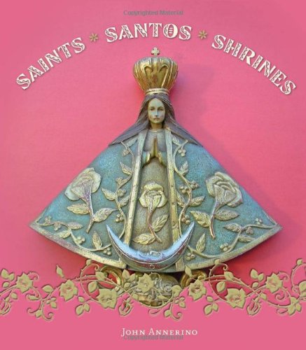 Saints, Santos, Shrines