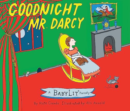Goodnight Mr. Darcy