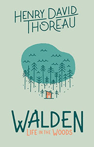 Walden: Life in the Woods 