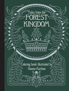 Tales From the Forest Kingdom Coloring Book