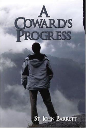 A Coward's Progress