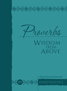 Journal: Proverbs: Wisdom from Above 