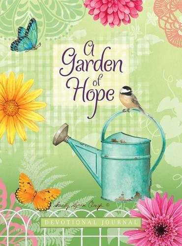 A Journal: A Garden of Hope