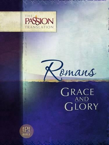 Romans: Grace and Glory