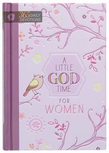 365 Daily Devotions: A Little God Time for Women