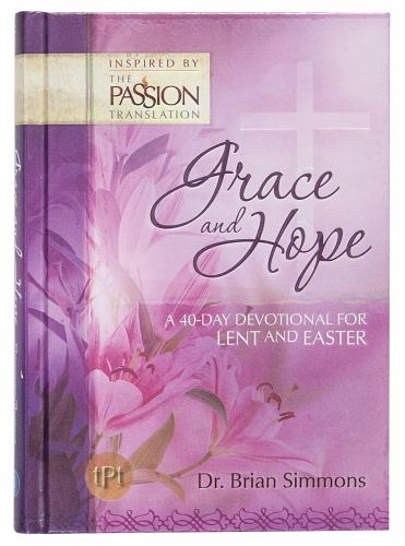 The Passion Translation: Grace & Hope