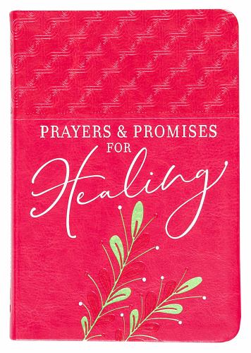 Prayers & Promises for Healing