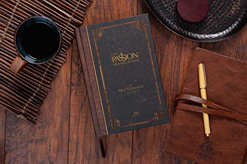 The Passion Translation New Testament with Psalms Proverbs and Song of Songs (2020 Edn) Espresso Hb